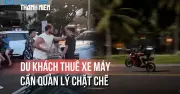 Người nước ngoài thuê xe máy để đại, thủ tục rườm rà, hệ lụy khó lường
