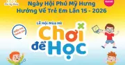 Ngày hội mùa hè Phú Mỹ Hưng: 30+ trò chơi miễn phí cho thiếu nhi