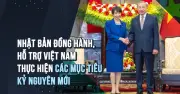Nhật Bản đồng hành hỗ trợ Việt Nam thực hiện các mục tiêu kỷ nguyên mới