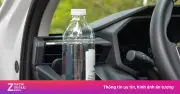 Nắng nóng đỉnh điểm: Vì sao không nên để chai nước trong ôtô?