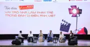 Tọa đàm 'Vai trò nhà làm phim trẻ trong định vị điện ảnh Việt' thu hút nhiều chuyên gia