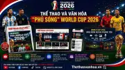 Thể thao và Văn hóa phủ sóng World Cup 2026