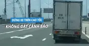 Tài xế dừng xe trên cao tốc không đặt cảnh báo bị phạt 13 triệu đồng