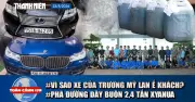 Toàn cảnh 17h: BMW, Lexus của Trương Mỹ Lan ế ẩm; xóa vòng xuyến ở Điện Biên Phủ
