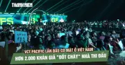 VCT Pacific lần đầu đến Việt Nam: Hơn 2000 khán giả chạy cùng T1 Paper Rex