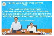 Viện Hàn lâm KHXH Việt Nam đổi mới toàn diện, nâng cao chất lượng nghiên cứu