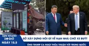 Xem nhanh 20h ngày 15.5: Sở Xây dựng nói gì về nạn nhà 'cho xe buýt'?