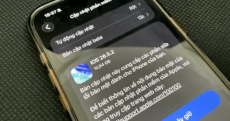 Apple phát hành iOS 26.5.2 khẩn cấp vá 25 lỗ hổng bảo mật