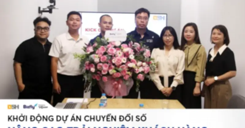 BSH hợp tác Bizfly VCCorp xây nền tảng dữ liệu khách hàng tập trung