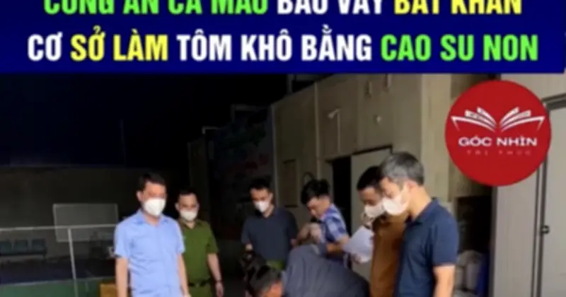 Cà Mau xác định người tung tin giả tôm khô làm từ cao su non