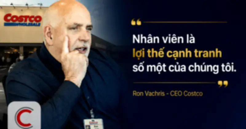 Costco chỉ có 3 CEO trong hơn 40 năm: Bí quyết từ triết lý quản trị nội bộ