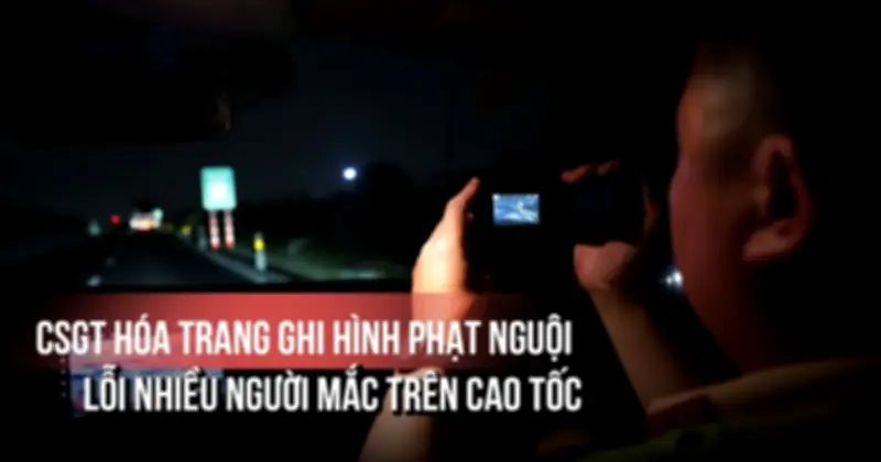 CSGT hóa trang ghi hình 40 vụ chuyển làn không xi nhan trên cao tốc