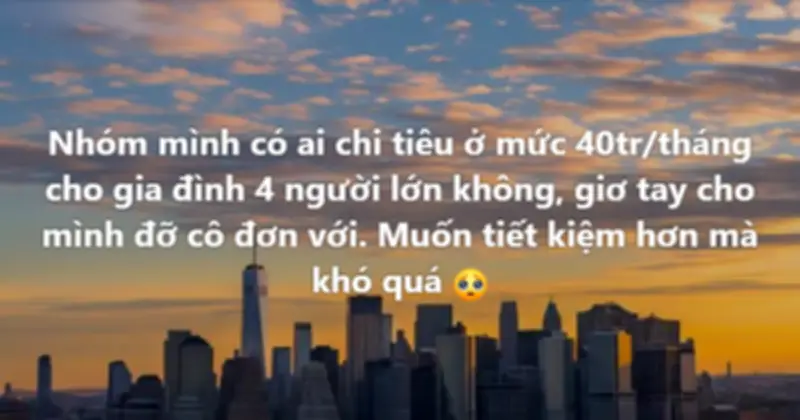 Gia đình 4 người tiêu 40 triệu/tháng: Nhiều hay ít?