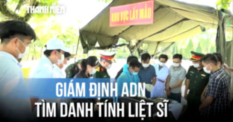 Hành trình tìm lại tên cho gần 6.000 liệt sĩ tại Quảng Trị nhờ giám định ADN