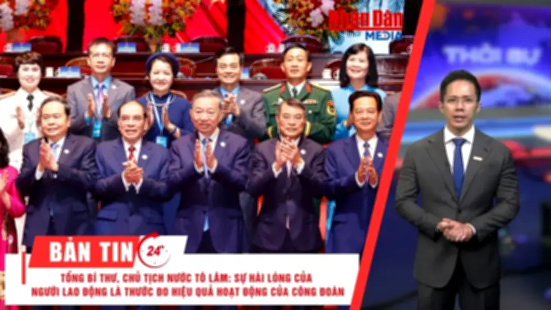 Đại hội XIV Công đoàn Việt Nam: Đổi mới mạnh mẽ, gắn bó với người lao động