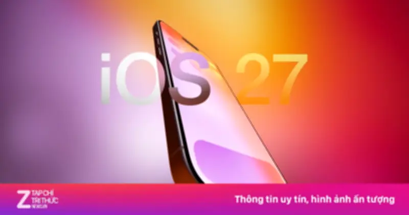 iPhone 11 ra mắt từ 2019 vẫn được lên iOS 27, Apple tối ưu hiệu năng