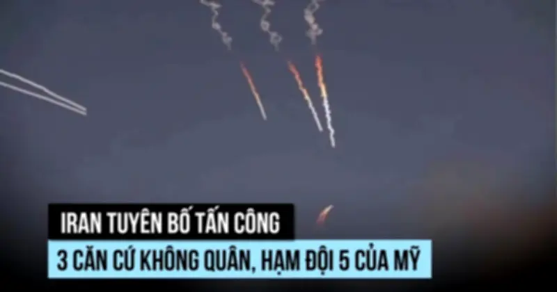 Iran tấn công trả đũa vào căn cứ không quân Hải quân Đệ Ngũ của Mỹ