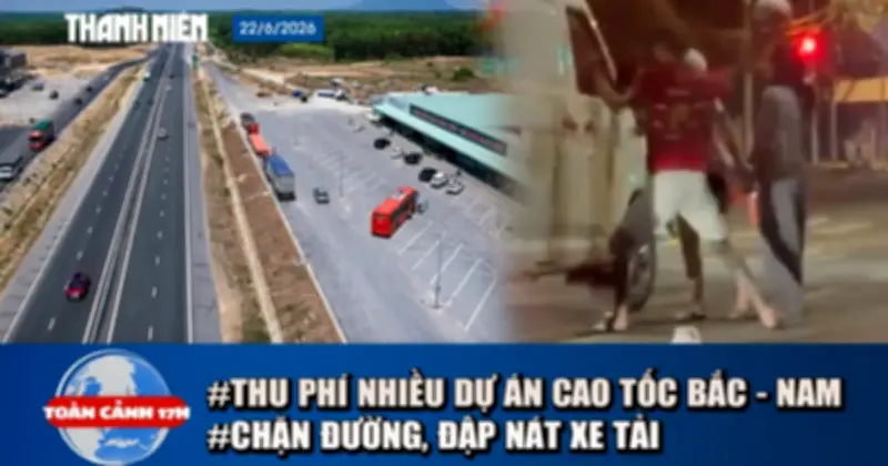 Lý do vụ chặn đường, đập nát xe tải và sắp thu phí cao tốc Bắc - Nam