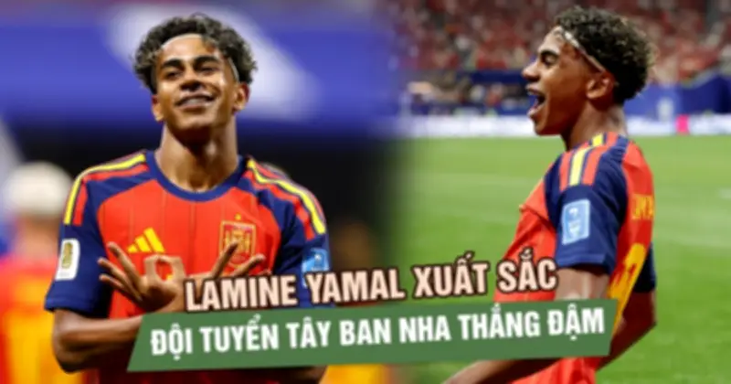 Lamine Yamal trở lại, Tây Ban Nha thắng Ả Rập Xê Út 4-0