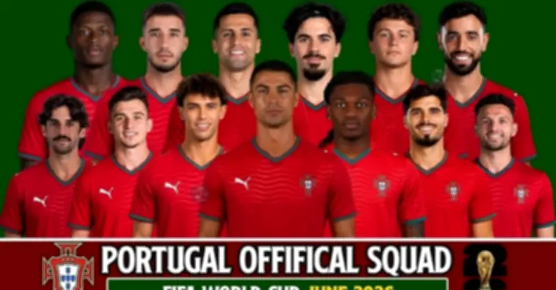 Lịch thi đấu ĐT Bồ Đào Nha tại World Cup 2026 mới nhất: Ronaldo và đồng đội quyết chinh phục