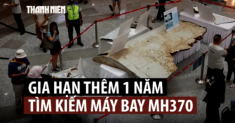 Malaysia gia hạn hợp đồng tìm kiếm MH370 thêm một năm với Ocean Infinity