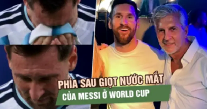 Messi bật khóc ở World Cup 2026 vì cha bệnh nặng