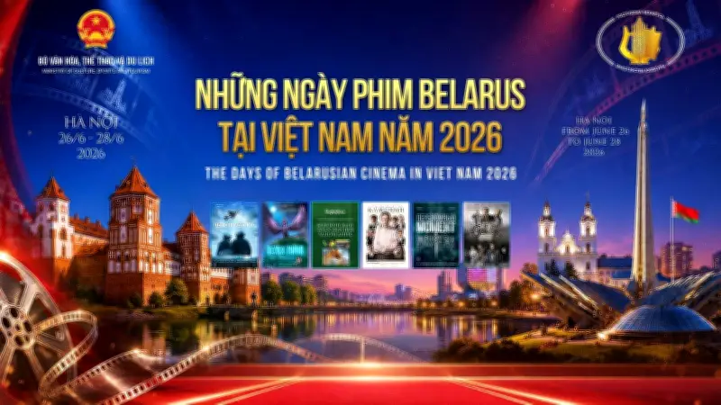 Những ngày phim Belarus tại Việt Nam 2026: 6 phim đương đại chiếu miễn phí