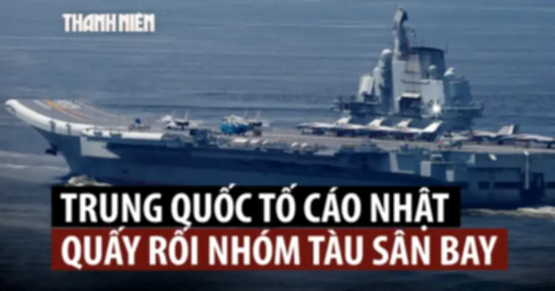 Nhật Bản bác bỏ cáo buộc quấy rối nhóm tàu sân bay Trung Quốc