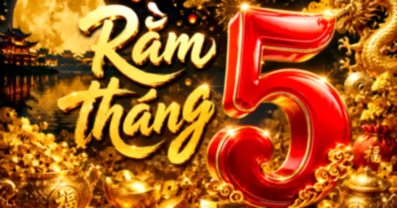 Rằm tháng 5 âm lịch hôm nay 29.6: Người Việt cần lưu ý gì?