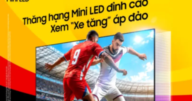 Samsung nâng tầm trải nghiệm World Cup 2026 với công nghệ AI đỉnh cao trên AI TV