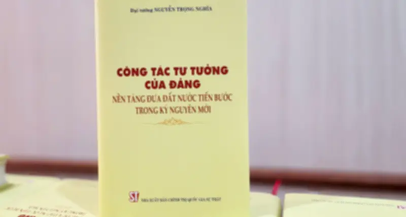 Sách mang tầm chiến lược về công tác tư tưởng của Đại tướng Nguyễn Trọng Nghĩa