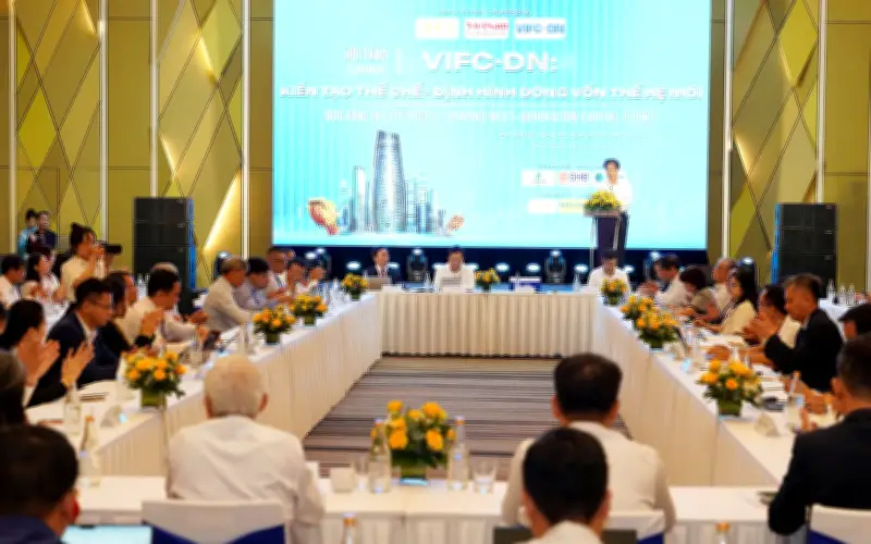Thể chế phải đi trước dòng vốn cho trung tâm tài chính Đà Nẵng