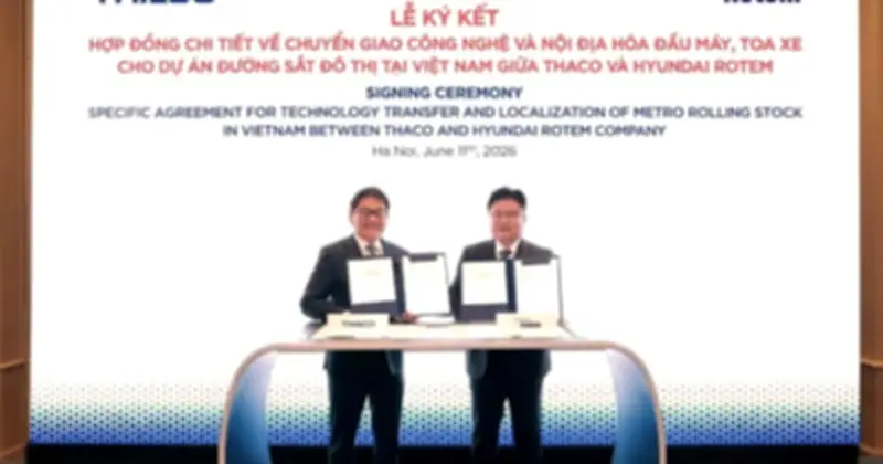THACO và Hyundai Rotem đẩy mạnh nội địa hóa sản xuất đầu máy toa xe metro