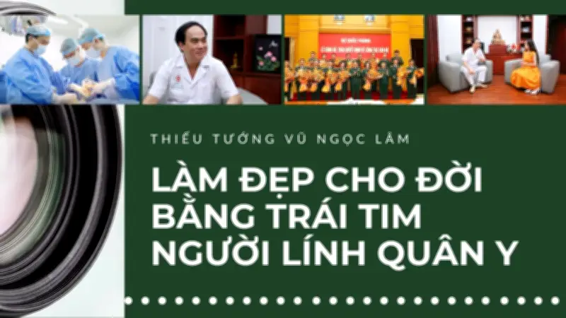 Thiếu tướng Vũ Ngọc Lâm: Hành trình chữa lành và làm đẹp từ tâm