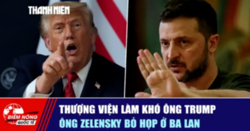 Thượng viện làm khó ông Trump, ông Zelensky bỏ họp ở Ba Lan