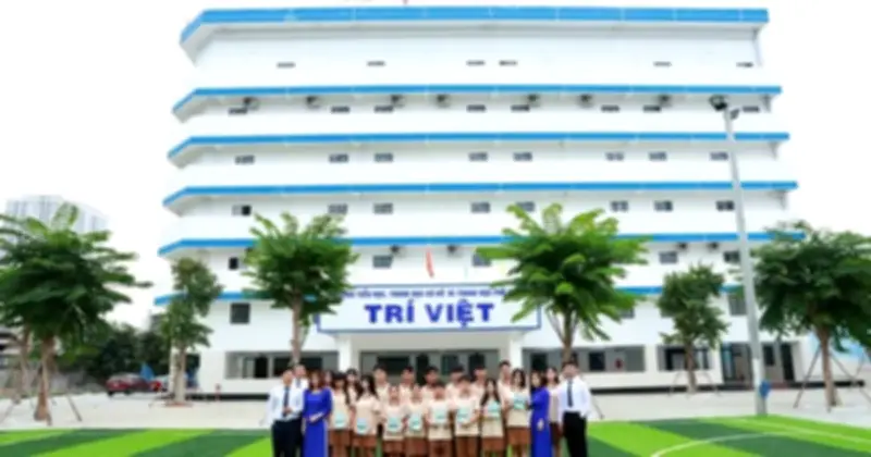 Trường Trí Việt: Không gian xanh, chương trình hiện đại, tuyển sinh 2026-2027