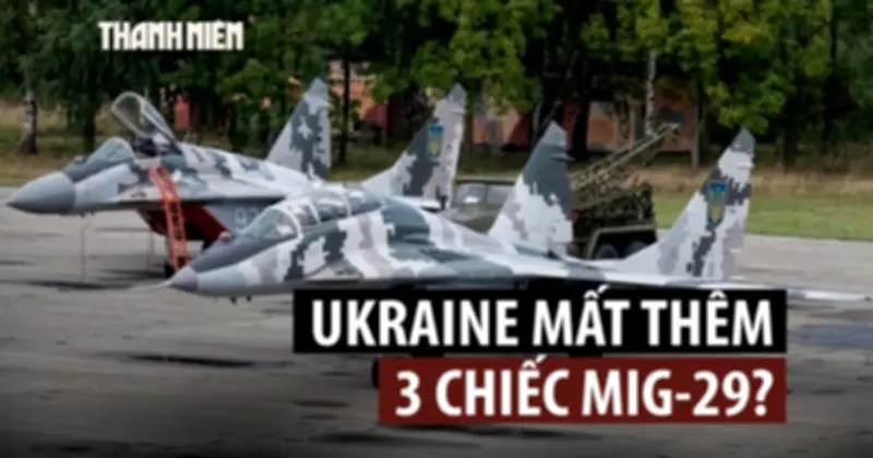 Ukraine mất đến 3 tiêm kích MiG-29 trong một ngày?