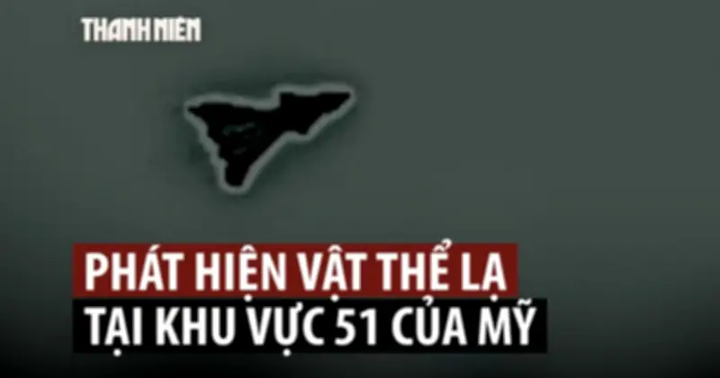 Vật thể hình tam giác bí ẩn xuất hiện gần Khu vực 51, nghi là máy bay chiến đấu thế hệ mới