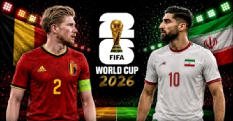 Xem trực tiếp Bỉ vs Iran World Cup 2026: Link VTV3, VTV6, TV360, FPT Play