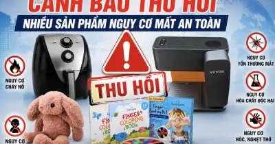 Cảnh báo: Nhiều sản phẩm bị thu hồi tại nước ngoài, người Việt cần kiểm tra ngay