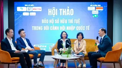 Hội thảo bảo hộ sở hữu trí tuệ: Chiến lược và thách thức trong hội nhập