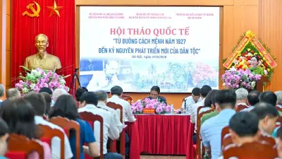 Hội thảo quốc tế về tác phẩm 'Đường cách mệnh' và kỷ nguyên phát triển mới