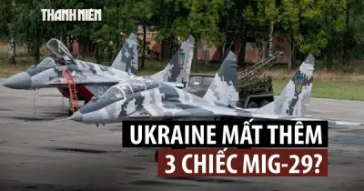 Ukraine mất đến 3 tiêm kích MiG-29 trong một ngày?