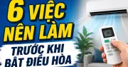 6 việc nên làm trước khi bật điều hòa để giảm tiền điện mùa hè
