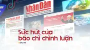 Báo chí chính luận: Sức hút từ lý luận và hơi thở cuộc sống