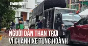 Chánh xe lấn chiếm khu dân cư, công viên thành kho đường thành bãi đỗ xe