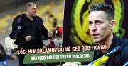 HLV Cklamovski và CEO Rob Friend rời đội tuyển Malaysia sau bê bối nhập tịch