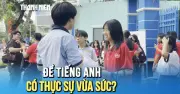 Kết thúc môn tiếng Anh lớp 10: Thí sinh rạng rỡ, phụ huynh nhẹ nhõm