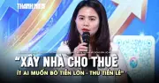 Nghịch lý dự án nhà cho thuê: bỏ tiền lớn, thu tiền lẻ, xa quá thì không ai ở