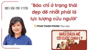 Nhà báo Thu Uyên: 'Làm báo thuần túy là say mê và phụng sự'